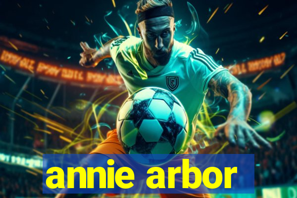 annie arbor